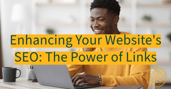 Enhancing Your Website's SEO: The Power of Links